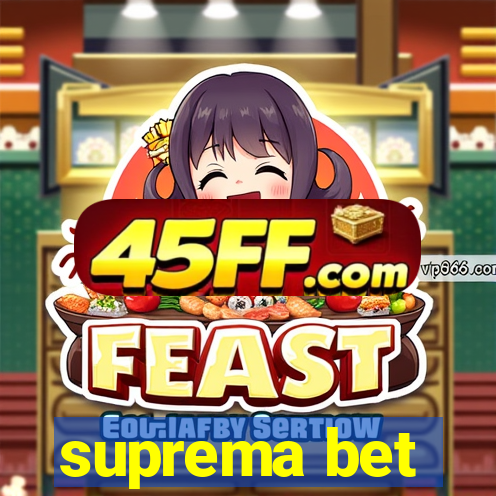 suprema bet
